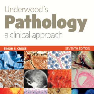 Underwood's Pathology: A Clinical Approach 7th Edition - Original PDF