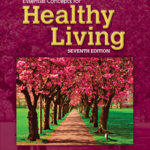 Alters and Schiff Essential Concepts for Healthy Living 7th Edition - Original PDF