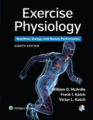 Exercise Physiology 8th Edition Nutrition, Energy, and Human Performance - Original PDF