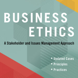 Business Ethics 7th Edition A Stakeholder and Issues Management Approach - Original PDF