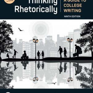 Thinking Rhetorically A Guide to College Writing 9th Edition - Original PDF