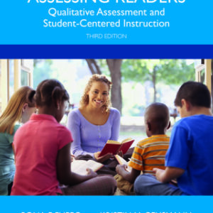 Assessing Readers Qualitative Assessment and Student-Centered Instruction, 3rd Edition - Original PDF