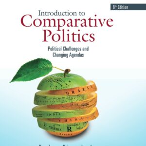 An Introduction to Comparative Politics, AP Edition, Student Edition 8th Edition - Original PDF