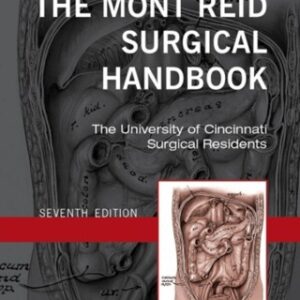 The Mont Reid Surgical Handbook E-Book: Mobile Medicine Series 7th Edition - Original PDF