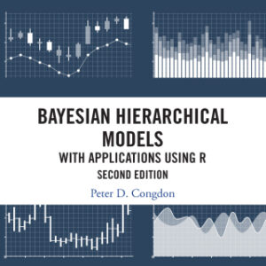 Bayesian Hierarchical Models With Applications Using R, Second Edition - Original PDF