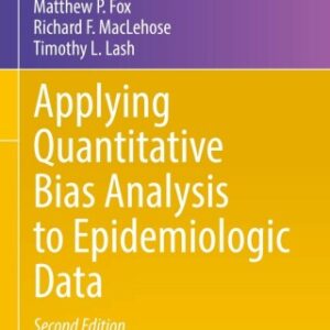 Applying Quantitative Bias Analysis to Epidemiologic Data 2nd Edition - Original PDF