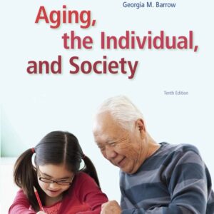 Aging, the Individual, and Society 10th Edition - Original PDF