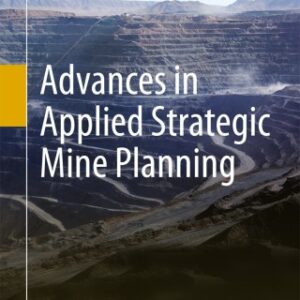 Advances in Applied Strategic Mine Planning 3rd Edition - Original PDF