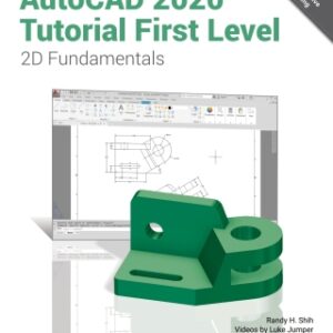 AutoCAD 2020 Tutorial First Level 2D Fundamentals 13th Edition - Original PDF