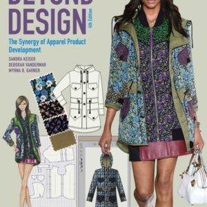 Beyond Design: The Synergy of Apparel Product Development 4th Edition - Original PDF