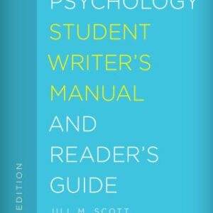 The Psychology Student Writer's Manual and Reader's Guide 3rd Edition - Original PDF