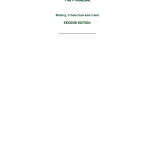 The Pineapple Botany, Production and Uses, 2nd Edition - Original PDF