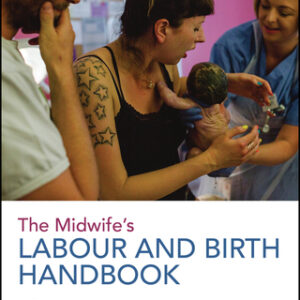 The Midwife's Labour and Birth Handbook 4th Edition - Original PDF