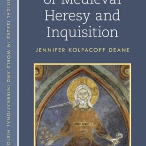 A History of Medieval Heresy and Inquisition 2nd Edition - Original PDF