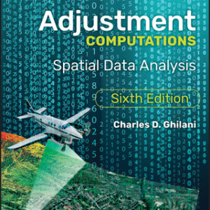 Adjustment Computations: Spatial Data Analysis 6th Edition - Original PDF