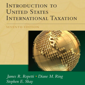 Aspen Treatise for Introduction To United States International Taxation 7th Edition - Original PDF