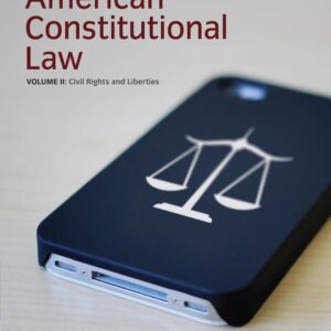 American Constitutional Law, Volume II 6th Edition - Original PDF