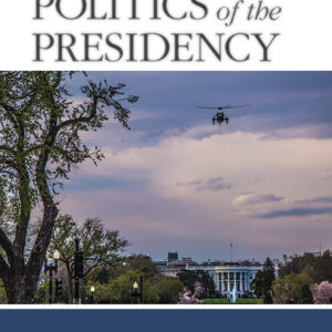 The Politics of the Presidency 10th Edition - Original PDF