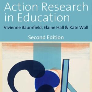 Action Research in Education Learning Through Practitioner Enquiry, 2nd Edition - Original PDF