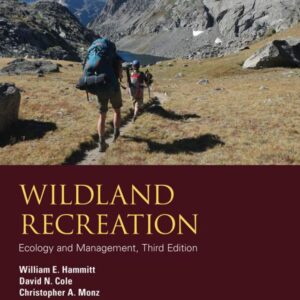 Wildland Recreation: Ecology and Management 3rd Edition - Original PDF