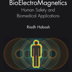 BioElectroMagnetics 2nd Edition Human Safety and Biomedical Applications - Original PDF