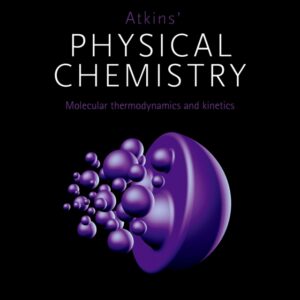 Atkins' Physical Chemistry: Volume 3: Molecular Thermodynamics and Kinetics 4th Edition - Original PDF