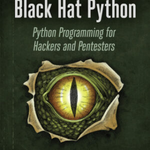 Black Hat Python: Python Programming for Hackers and Pentesters 2nd Edition - Original PDF