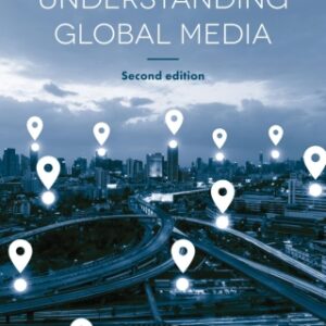 Understanding Global Media 2nd Edition - Original PDF