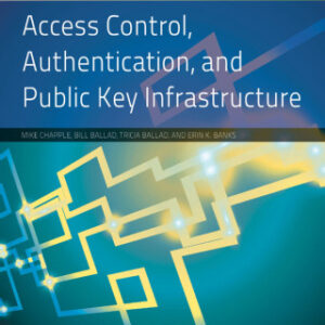 Access Control, Authentication, and Public Key Infrastructure 2nd Edition - Original PDF