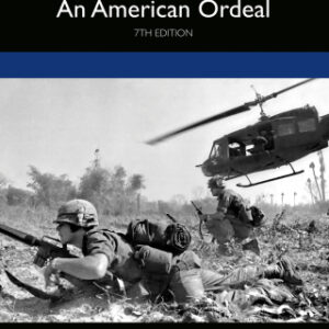 Vietnam An American Ordeal, 7th Edition - Original PDF