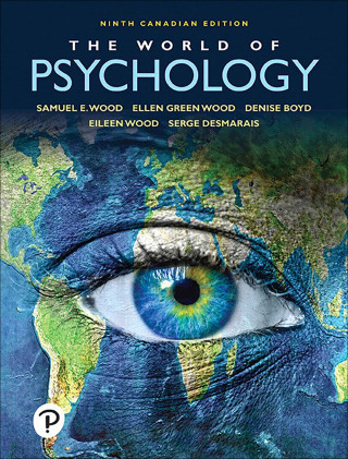 The World of Psychology (Canadian Edition) 9th Edition - Original PDF