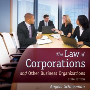 The Law of Corporations and Other Business Organizations 6th Edition - Original PDF