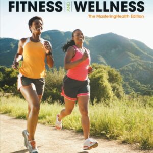 Total Fitness & Wellness, The Mastering Health Edition 7th Edition - Original PDF