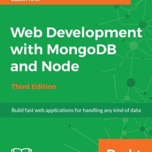 Web Development with MongoDB and Node - 3rd Edition - Original PDF