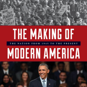 The Making of Modern America The Nation from 1945 to the Present 3rd Edition - Original PDF