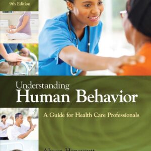 Understanding Human Behavior: A Guide for Health Care Professionals 9th Edition - Original PDF