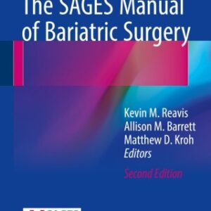 The SAGES Manual of Bariatric Surgery 2nd Edition - Original PDF