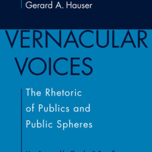 Vernacular Voices 2nd Edition The Rhetoric of Publics and Public Spheres - Original PDF