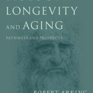 Biology of Longevity and Aging Observations and Principles, 4th Edition - Original PDF