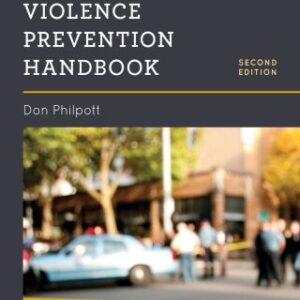 The Workplace Violence Prevention Handbook 2nd Edition - Original PDF