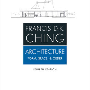 Architecture: Form, Space, and Order 4th Edition - Original PDF