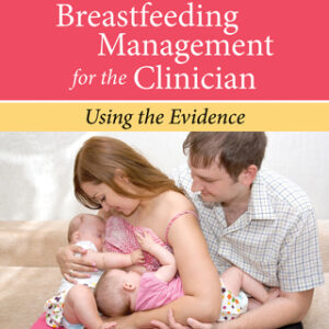 Breastfeeding Management for the Clinician 4th Edition - Original PDF