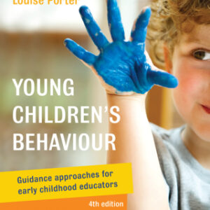 Young Children's Behaviour Guidance approaches for early childhood educators, 4th Edition - Original PDF