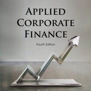 Applied Corporate Finance 4th Edition - Original PDF