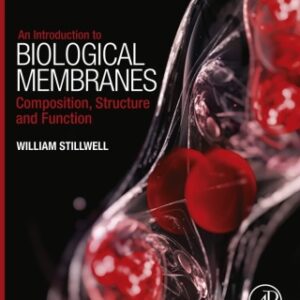 An Introduction to Biological Membranes 2nd Edition Composition, Structure and Function - Original PDF