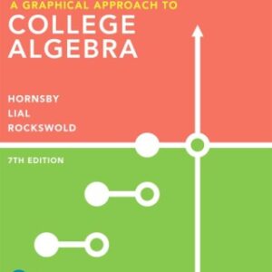 A Graphical Approach to College Algebra 7th Edition - Original PDF