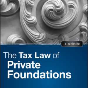 The Tax Law of Private Foundations 5th Edition - Original PDF