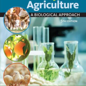 The Science of Agriculture: A Biological Approach 5th Edition - Original PDF