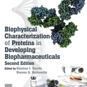 Biophysical Characterization of Proteins in Developing Biopharmaceuticals 2nd Edition - Original PDF