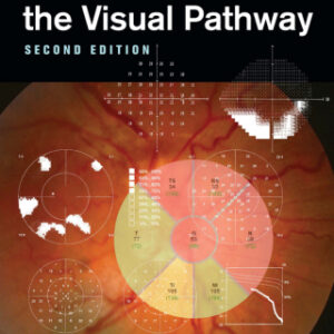 Visual Fields via the Visual Pathway 2nd Edition - Original PDF